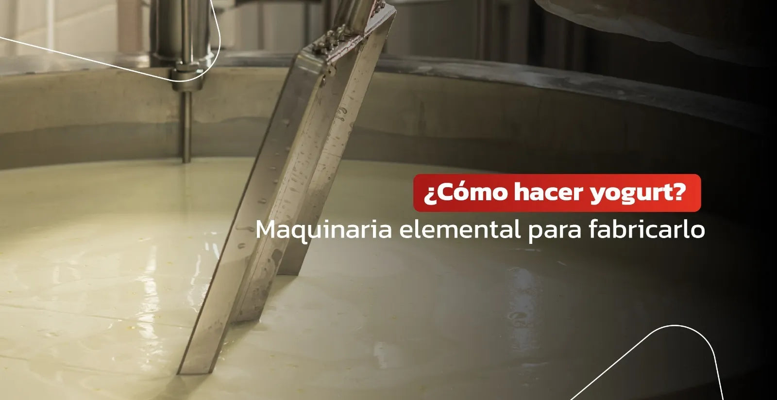 Como hacer yogurt: maquinaría elemental para fabricarlo