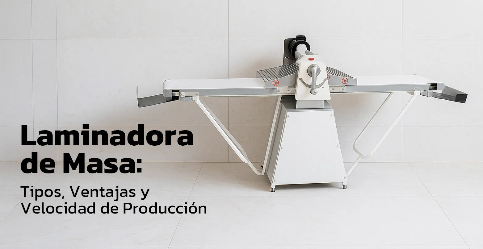 Laminadora de Masa: Tipos, Ventajas y Velocidad de Producción